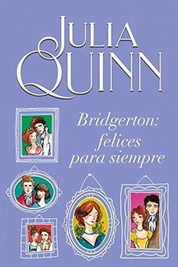 Portada de "Bridgerton: felices para siempre"