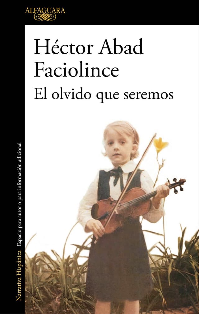 Portada de "El olvido que seremos"