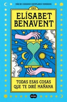 Portada de "Todas esas cosas que te diré mañana"