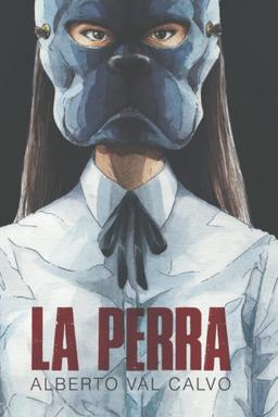 Portada de "La Perra"