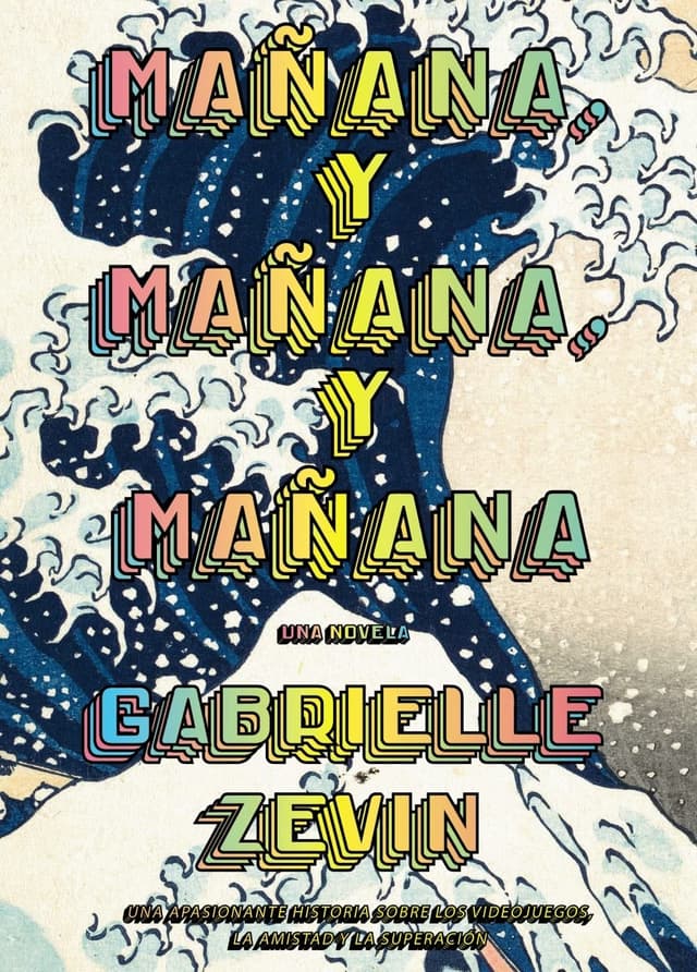 Portada de "Mañana, y mañana, y mañana (AdN)"