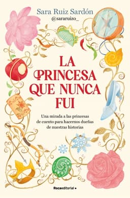 Portada de "La princesa que nunca fui"