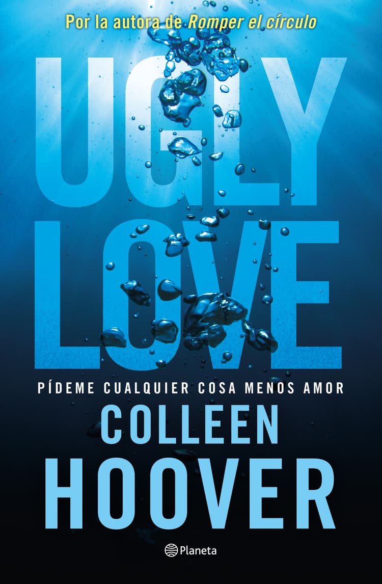 Portada de "Ugly love. Pídeme cualquier cosa menos amor"