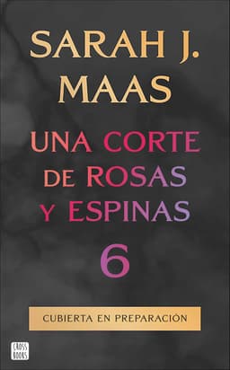 Portada de "Una corte de rosas y espinas"