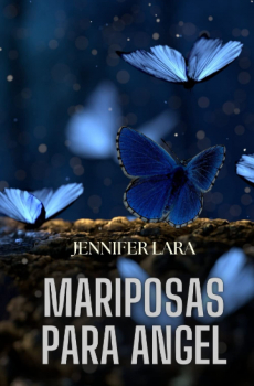 Mariposas para Angel